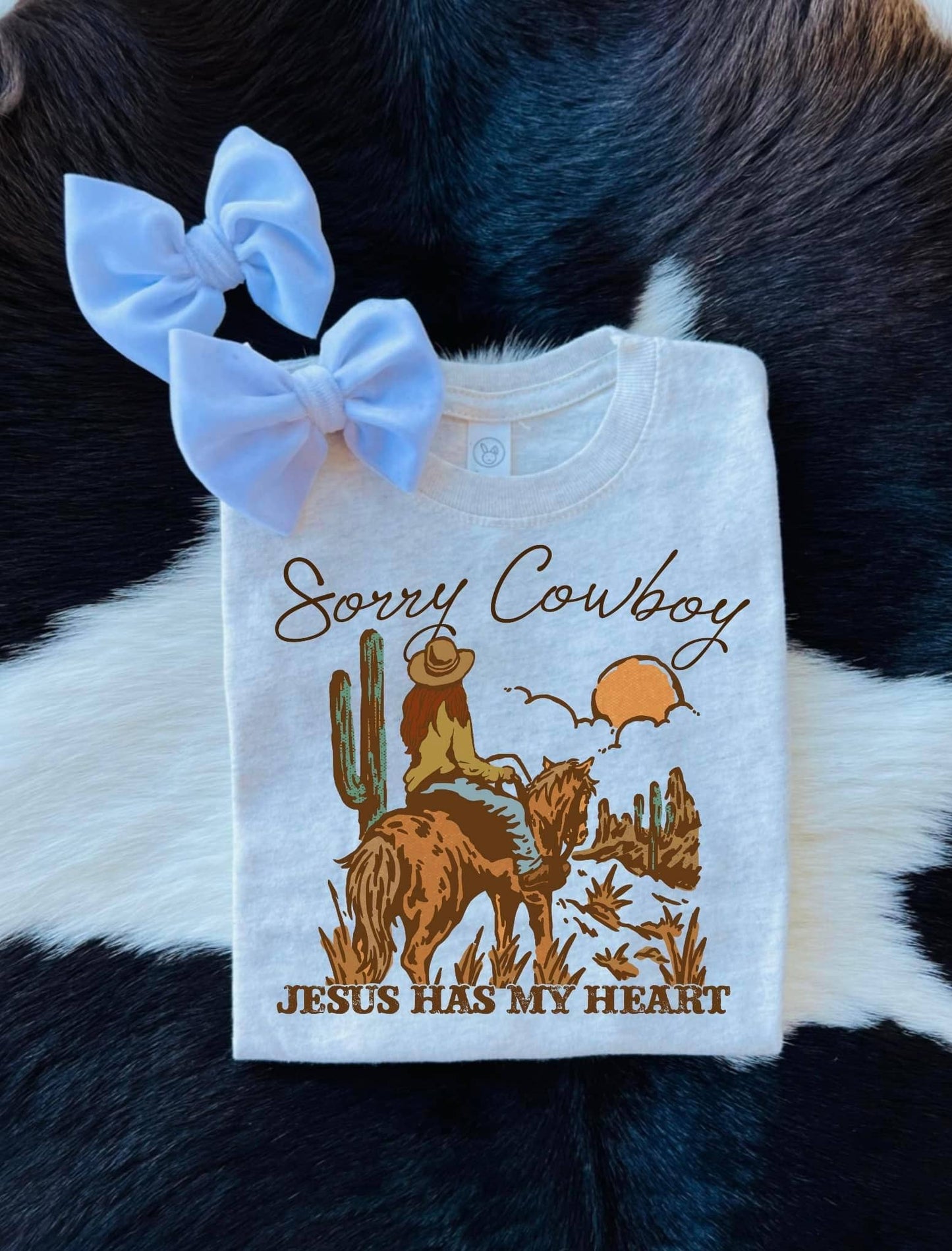 Sorry cowboy Jesus has my heart
